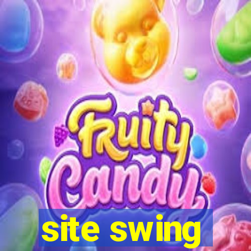 site swing